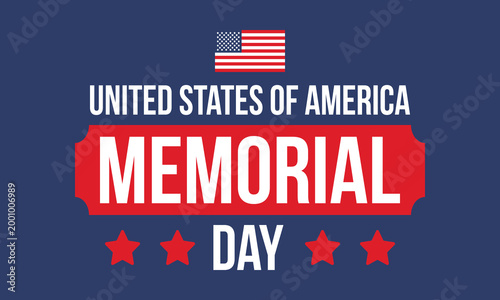 Memorial Day in United States. Remember and Honor. Federal holiday for remember and honor persons who have died while serving in the United States Armed Forces. Celebrated in May. Vector poster