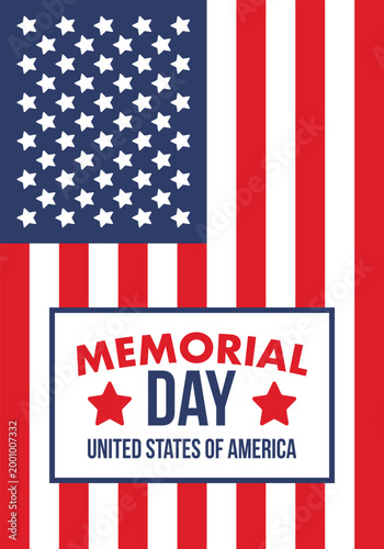 Memorial Day in United States. Remember and Honor. Federal holiday for remember and honor persons who have died while serving in the United States Armed Forces. Celebrated in May. Vector poster