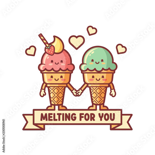 Two cute ice cream cones holding hands with a banner that says "Melting For You".