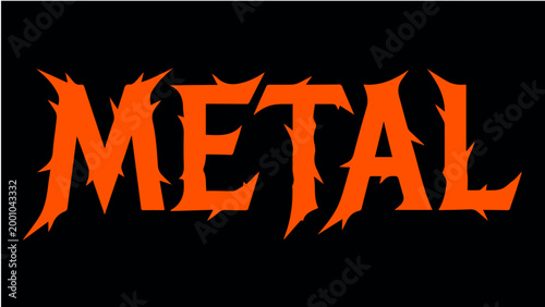 Orange "metal" text with spiky font and black background heavy metal uppercase typographic