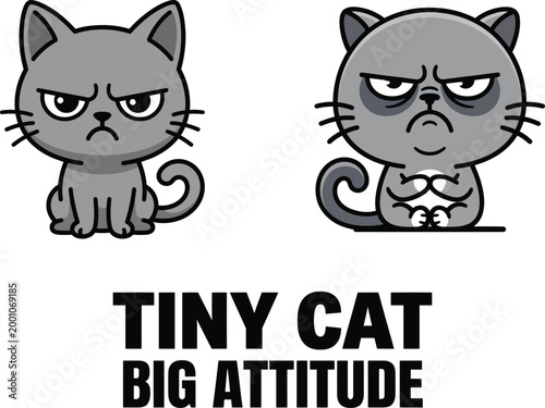 Tiny Cat Big Attitude Funny Cat Quote Cute Grumpy Cat Cartoon Illustration