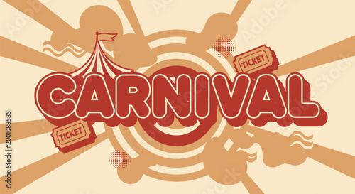 Carnival, colorful carnival sign, fairground ticket banner, vector carnival graphics, funfair emblem