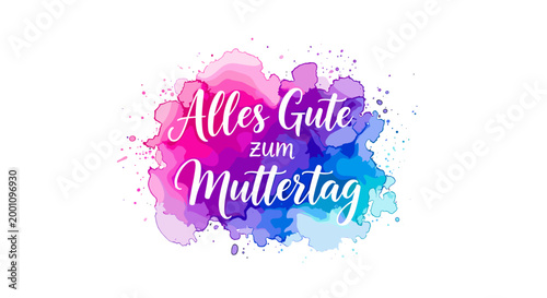 Colorful watercolor splash with german mothers day message