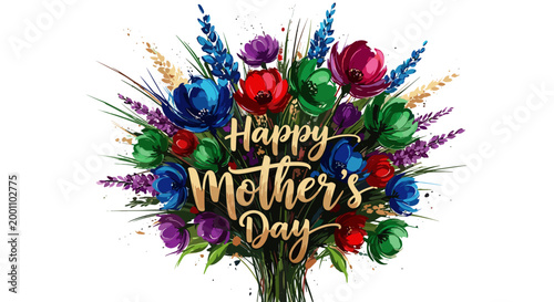 Happy mother's day floral bouquet with vibrant colorful flowers and greenery