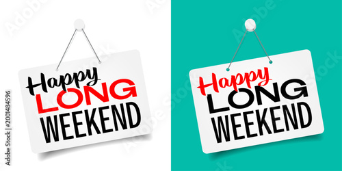 Happy long weekend