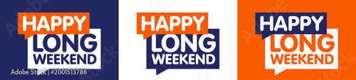 Happy long weekend