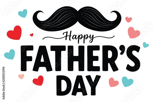Festive father's day illustration with a bold mustache and heart accents