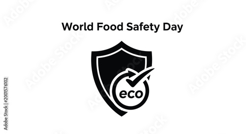 World food safety day vector illustration graphic design with eco check mark