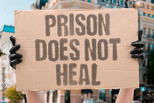 Bilde på lerret "Prison Does Not Heal" research confirms prison measurably fails to provide adult psychological healing