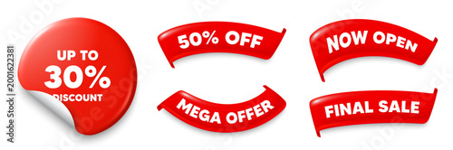 Discount tag sticker, Sale offer ribbons. Now open, Mega discount. Up to 30 percent discount. Sale offer price sign. Special offer symbol. Save 30 percentages. Red sticker tag. Vector