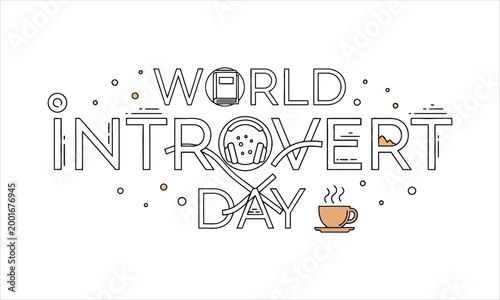 World introvert day typographic design with hand drawn inner world introvert