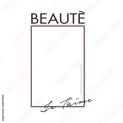 A stylish minimalist graphic featuring the French words "Beaute" and "Je T'aime" with "Bonjour Paris" details. Designed with a clean rectangular frame and pink dashed line accents.