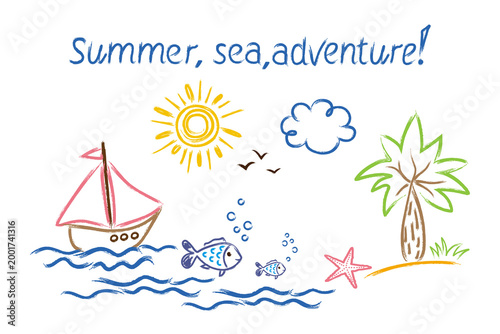 Whimsical children's greeting card featuring a colorful crayon sketch of a sailing boat, a tropical island with a palm tree, and cute sea animals. Inspirational quote 