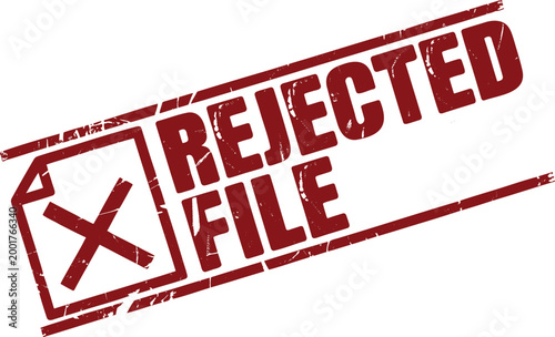 Red grunge rejected file stamp indicating content refusal denial or unsuccessful submission process