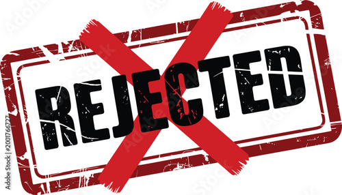 Rectangular rejected grunge stamp with a large red cross signifying disapproval or denial of something