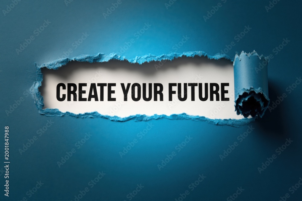 Naklejka premium Create Your Future inspirational message for proactivity