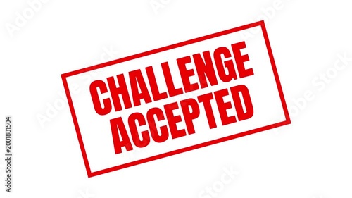 Challenge accepted, red rubber stamp animation effect with distressed texture, symbolizing commitment.