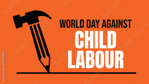 World day against child labour typography with pencil and hammer concept social awareness design for child protection campaign banner poster