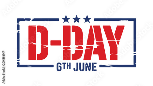 D Day 6th June typography design with grunge stamp style lettering patriotic historical commemoration banner poster for world war remembrance