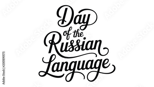 Day of the Russian language elegant typography illustration with decorative script lettering, cultural celebration concept, linguistic heritage and education theme