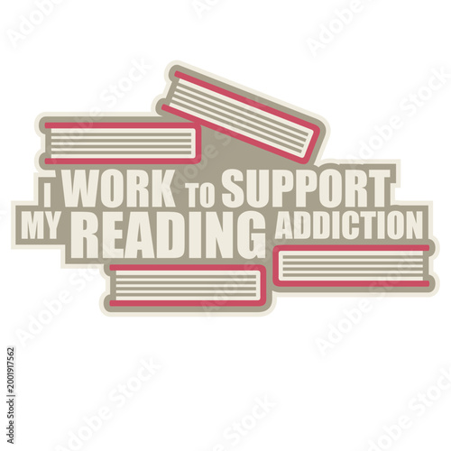I Work To Support My Reading Addiction – the most relatable confession for every bookworm who spends their paycheck on books. Funny, honest and a perfect gift for devoted readers everywhere.