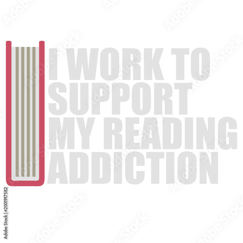 I Work To Support My Reading Addiction – the most relatable confession for every bookworm who spends their paycheck on books. Funny, honest and a perfect gift for devoted readers everywhere.