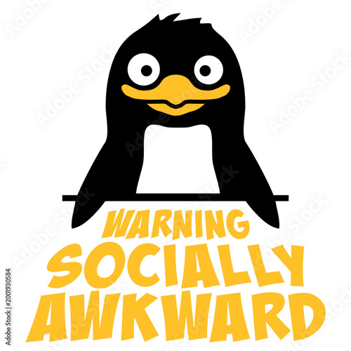 Penguin Warning Socially Awkward – the most honest label for everyone who fumbles small talk, overthinks every interaction and still shows up anyway. Funny, self-aware and a relatable gift.