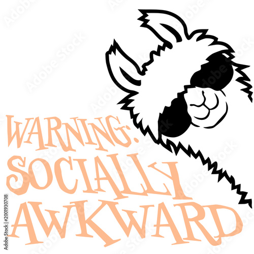 Llama Warning Socially Awkward – the most honest label for everyone who fumbles small talk, overthinks every interaction and still shows up anyway. Funny, self-aware and a perfect gift.