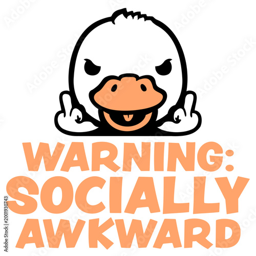Duck Insult Warning Socially Awkward – the most honest label for everyone who fumbles small talk, overthinks every interaction and still shows up anyway. Funny, self-aware and a perfect gift.