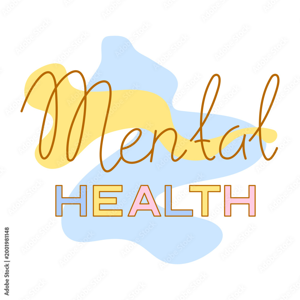 Obraz premium Mental health lettering. Psychological problems, stress, and emotional burnout.