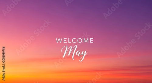 welcome may gradient sunset background with soft pastel sky and greeting text