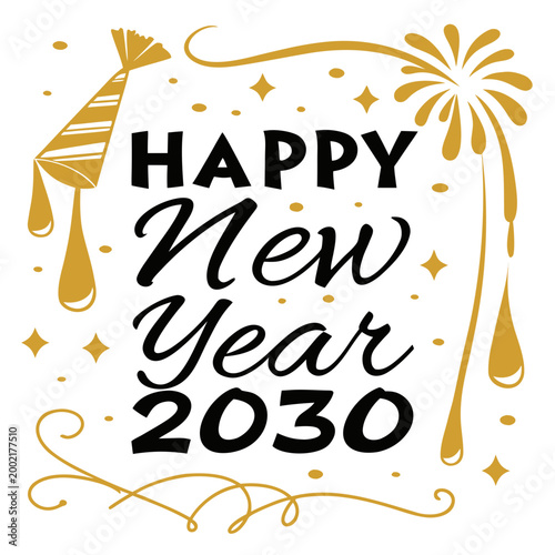 Happy New Year 2030 Gold and Black Celebration