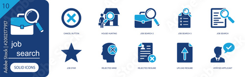 Job search icon set. Containing cancel button, house hunting, job search, job star, rejected mind, rejected resume, upload resume, verified applicant and more. Solid fill vector icons.