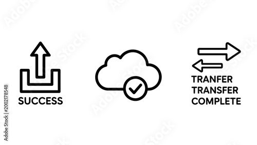 Cloud upload success and data transfer completion icons with transfer complete illustration internet technology business communication information progress software completion