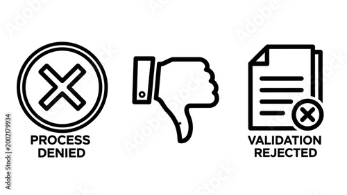 Negative business feedback symbols with process denied and validation rejected icons thumb down rejected document not allowed action failed workflow error check fail denied icon rejected statu