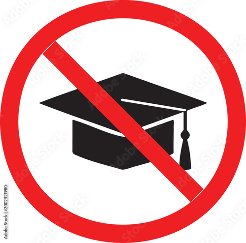 Symbolic graphic displaying a graduation cap within a red 'no' circle, representing no education, restricted learning, or anti-academic sentiments