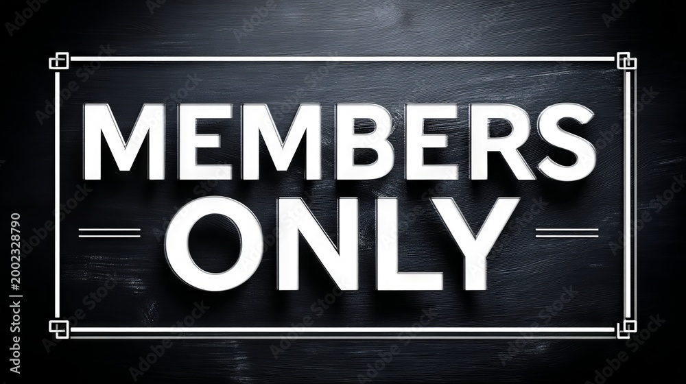 Fototapeta premium Bold Members Only Banner with Clean Typography on Solid Black Background