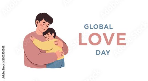 Illustration featuring a father embracing his child with compassion and kindness, set against a clean white background promoting the concept of Global Love Day with a heart symbol