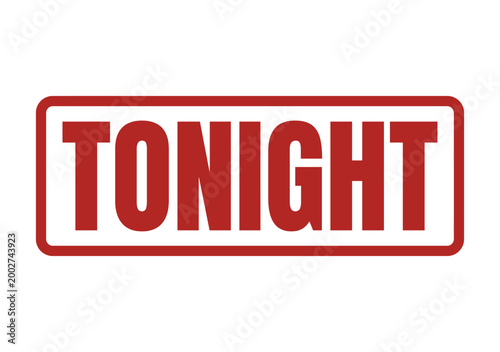 Photography Professional red rubber stamp graphic with the word tonight printed in bold capi