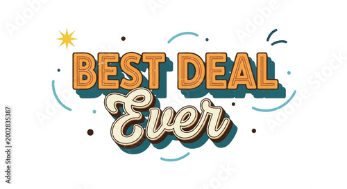 Retro typography design best deal ever on white background
