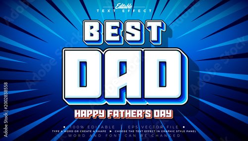Best Dad Father's Day Editable Text Effect Design Vector Graphic Style with Colorful Multilayered Typography Lettering on Cartoon Movie Background. Premium Scalable Illustration Mockup Template