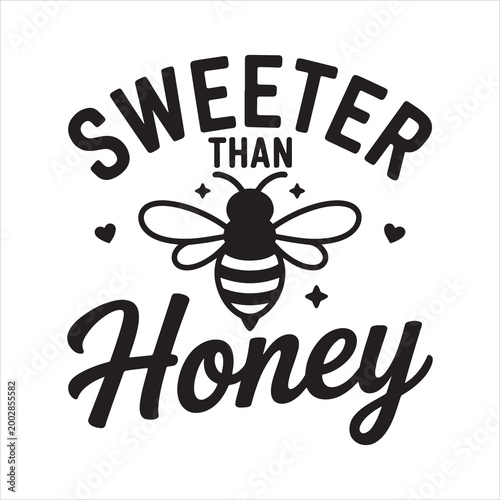Sweeter Than Honey