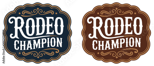 Rodeo champion vintage western emblem illustration showing ornate cowboy label design, bull rider medal, belt buckle centerpiece, and classic typographic badge layout