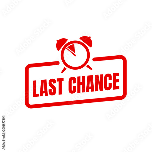 Last chance sale banner with alarm clock, red promotion label, vector illustration