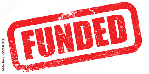 A grungy red rubber stamp vector with bold 'FUNDED' text printed on it isolated on white background