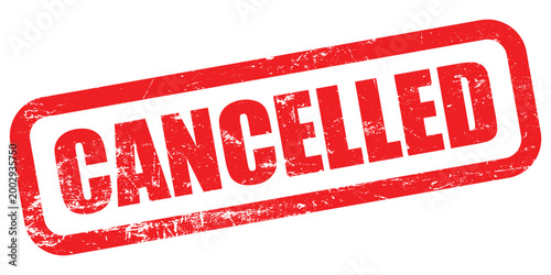 A bold red rubber stamp vector with the word CANCELLED prominently displayed in capital letters isolated on white background