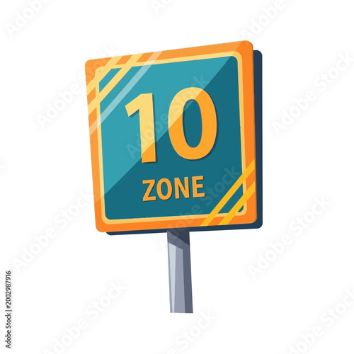 Number 10 Zone Sign