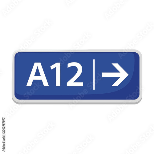 Road sign A12 with direction arrow right