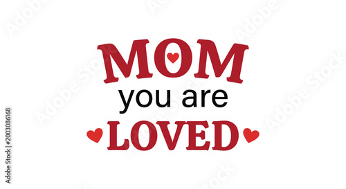 Foto Mom typography with hearts loved message red lettering