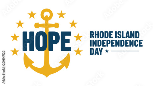  Rhode Island Independence Day graphic featuring golden anchor, seven stars, and bold HOPE motto, symbolizing state pride, heritage, maritime tradition, and commemorative celebration of independence a